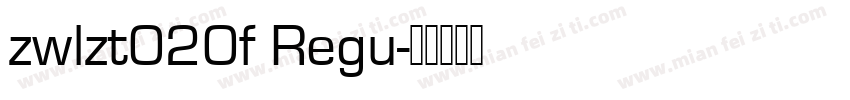 zwlzt020f Regu字体转换